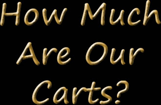 How Much Are Our Carts?